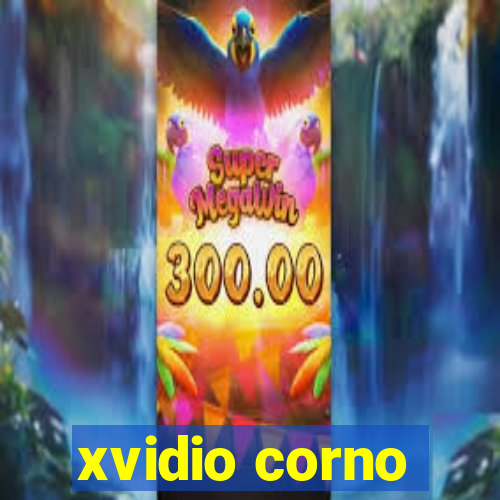 xvidio corno